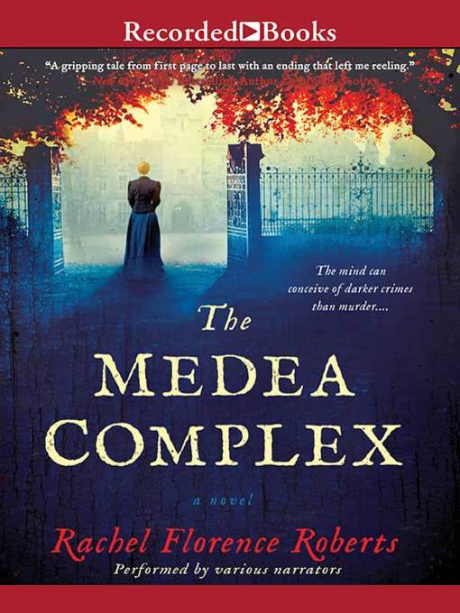 Title details for The Medea Complex by Rachel Florence Roberts - Available